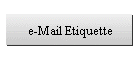 e-Mail Etiquette